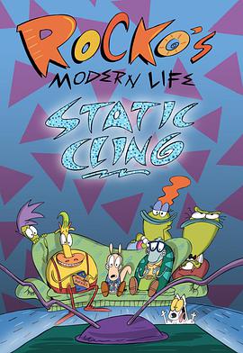 洛可的摩登生活：静电吸附 Rocko&#39;s Modern Life: Static Cling